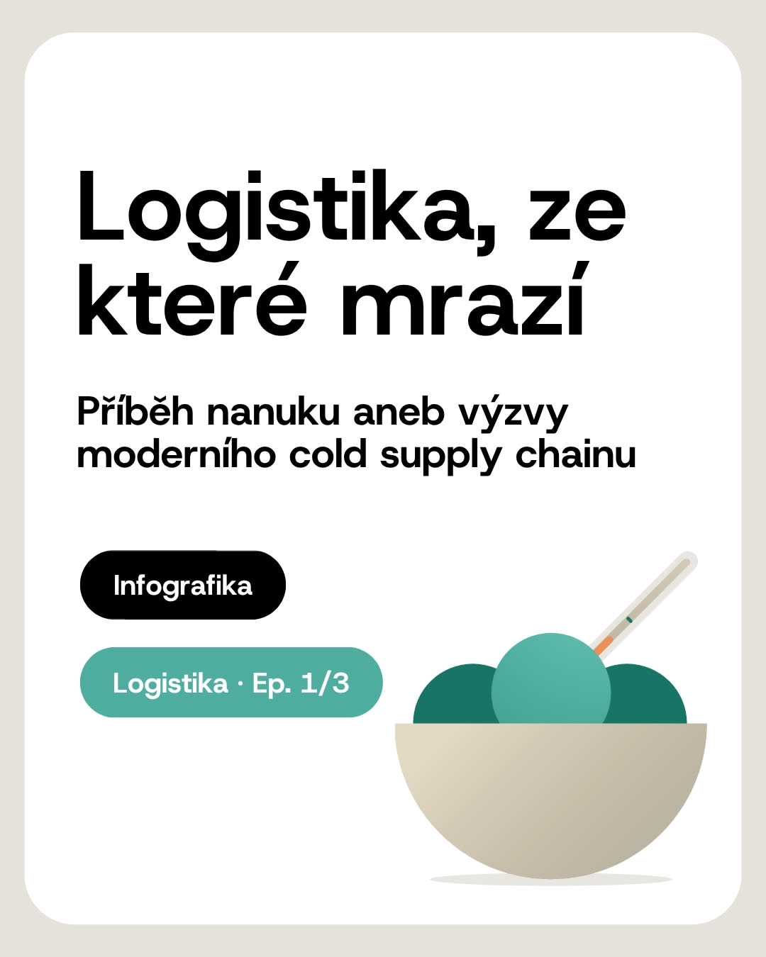 Infografika Logio: Logistika, ze které mrazí — cesta nanuku cold supply chainem