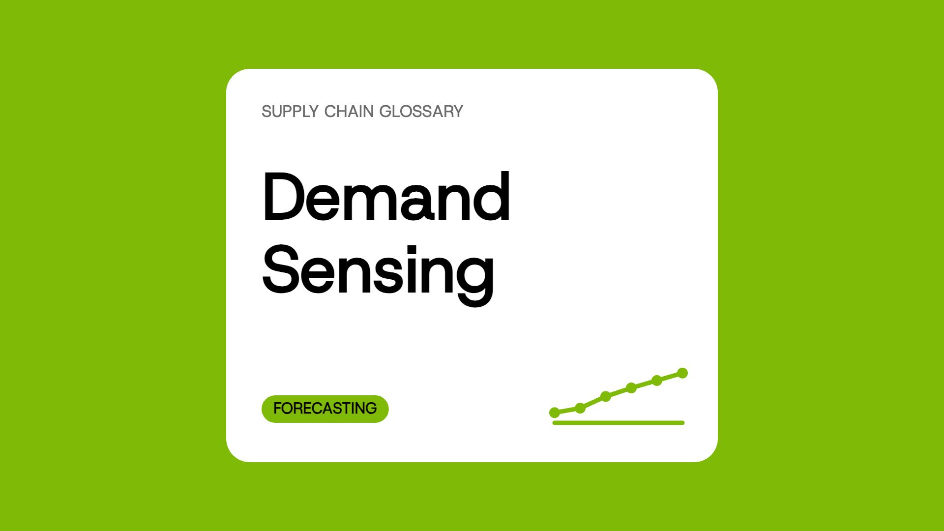 Demand Sensing