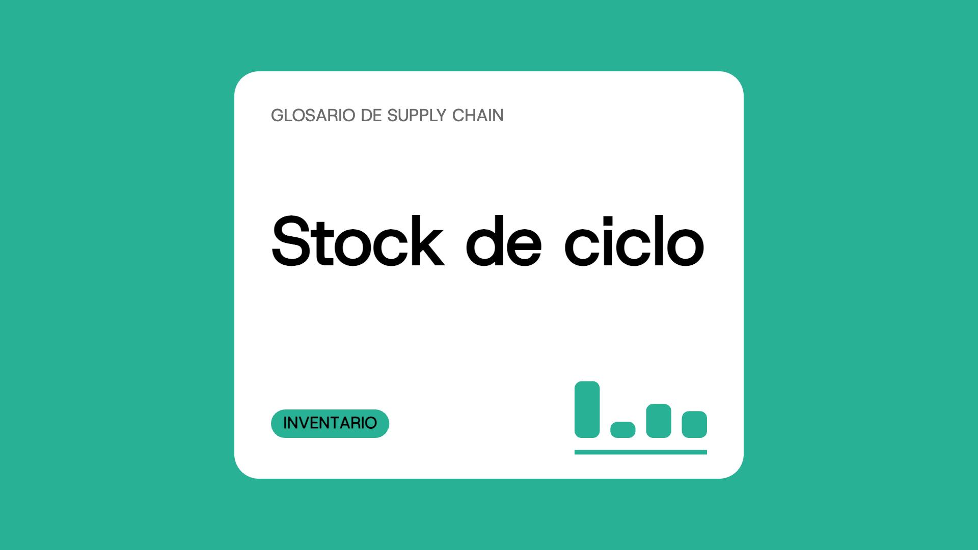 Stock de ciclo