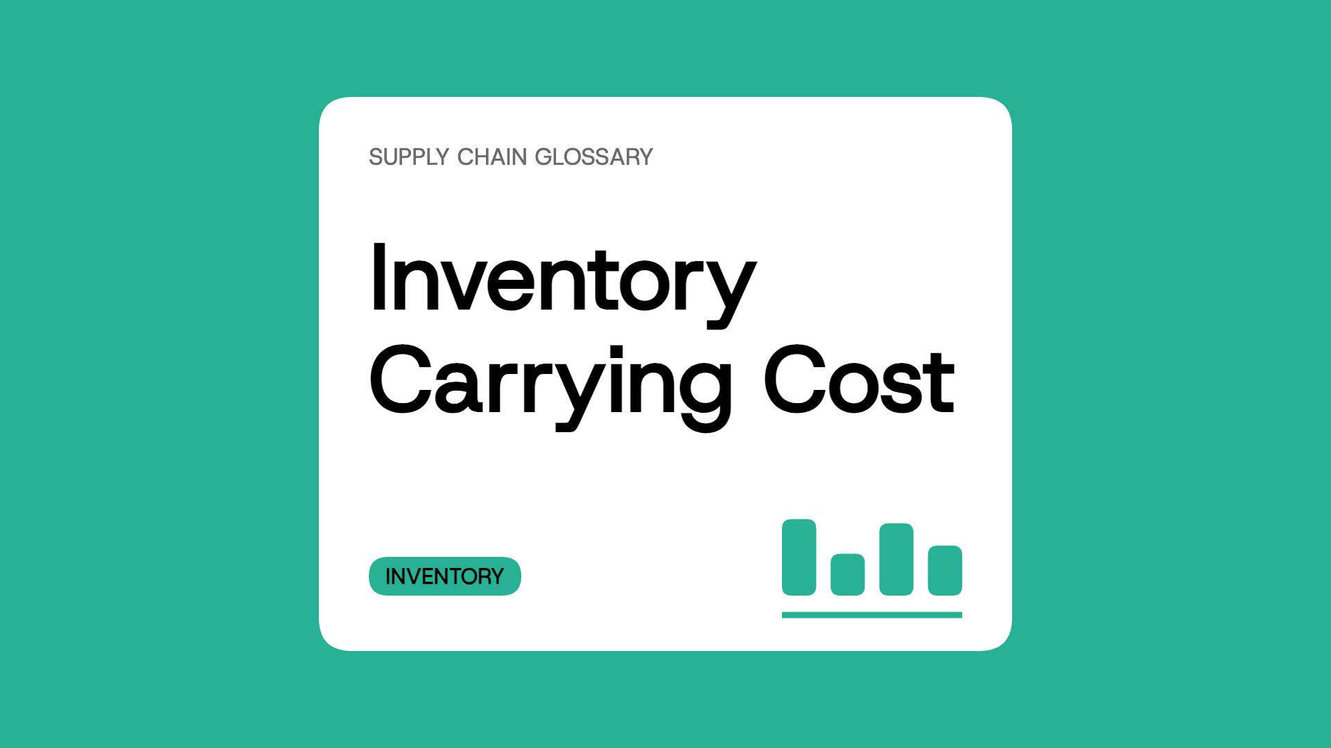 Inventory Carrying Cost