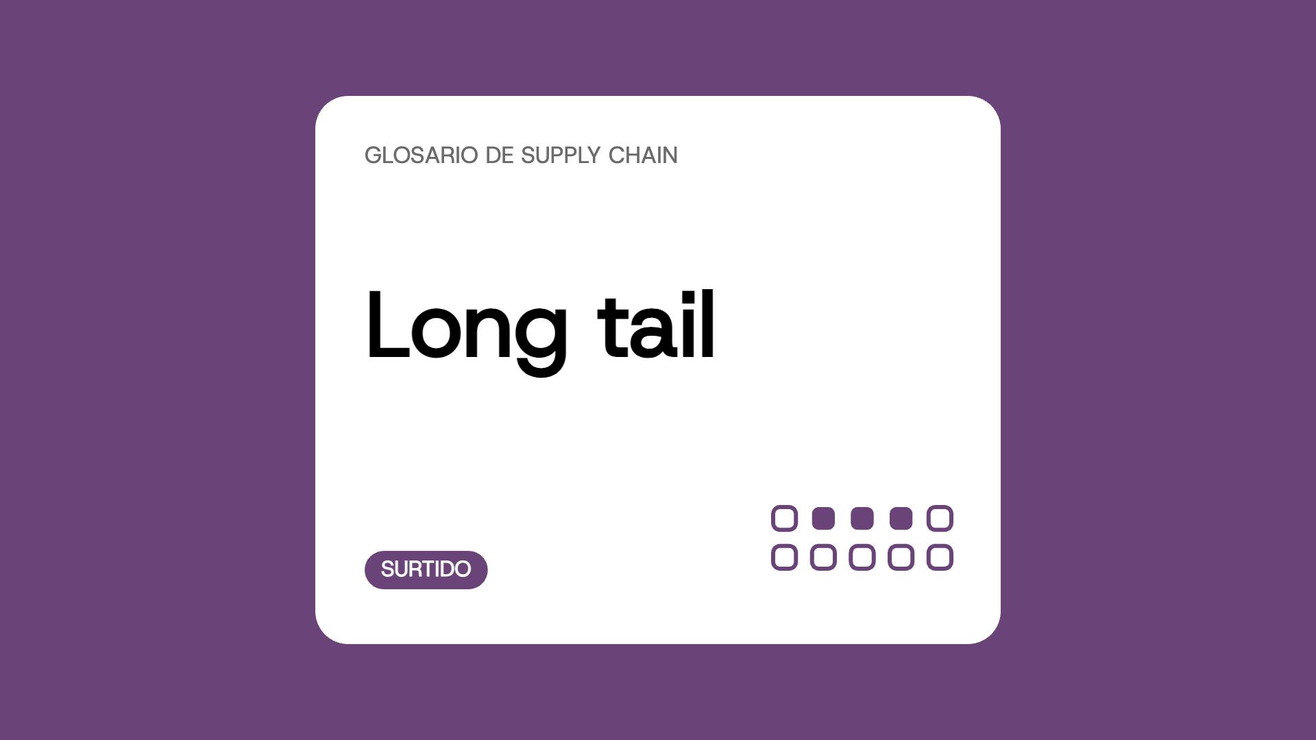 Long tail