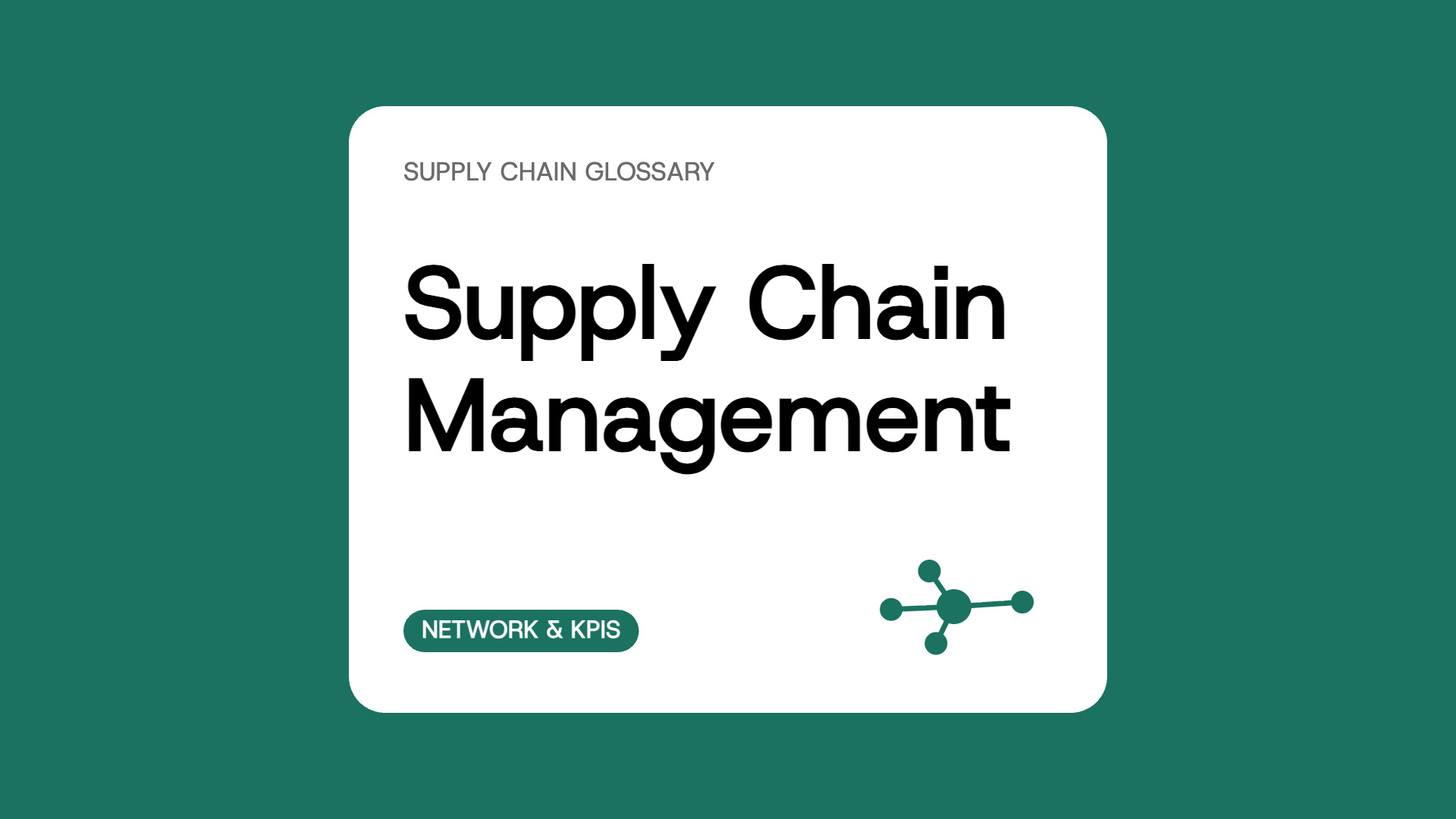 Supply Chain Management