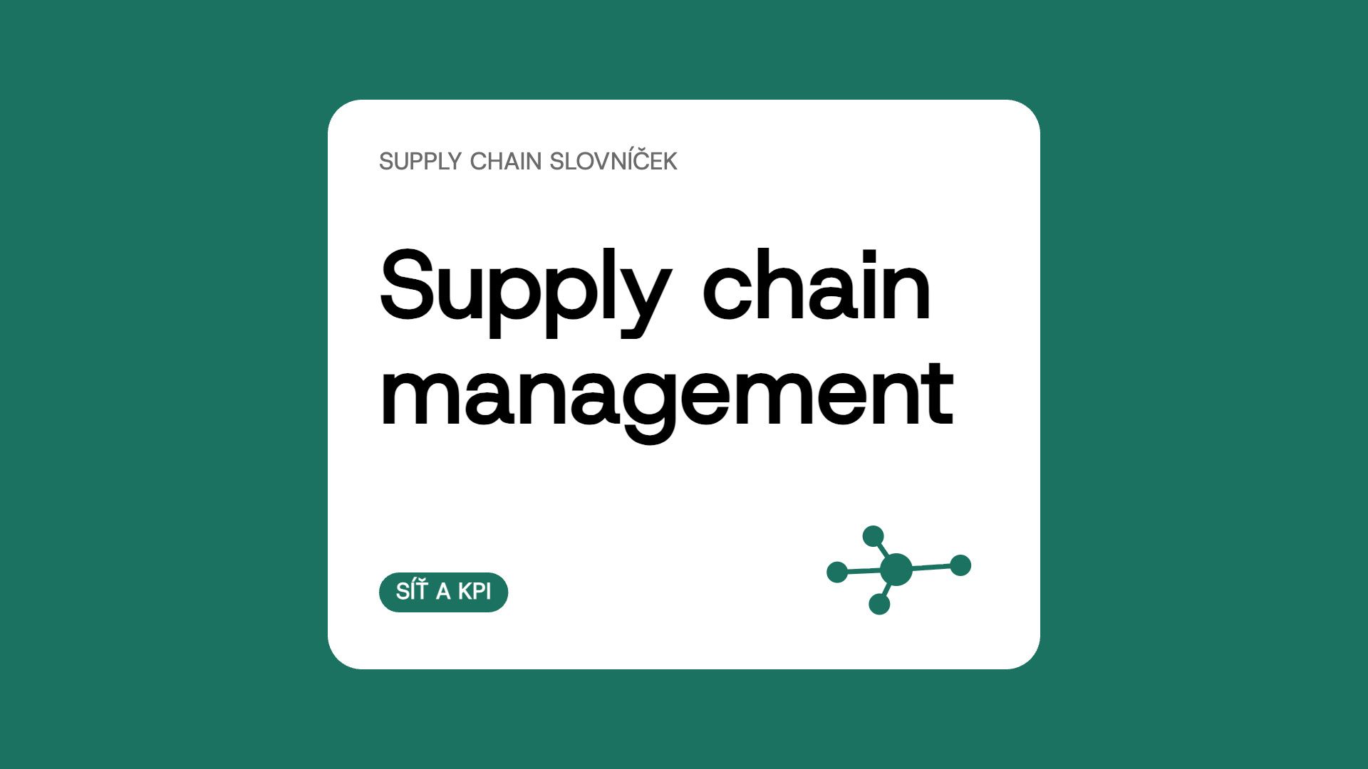 Supply chain management