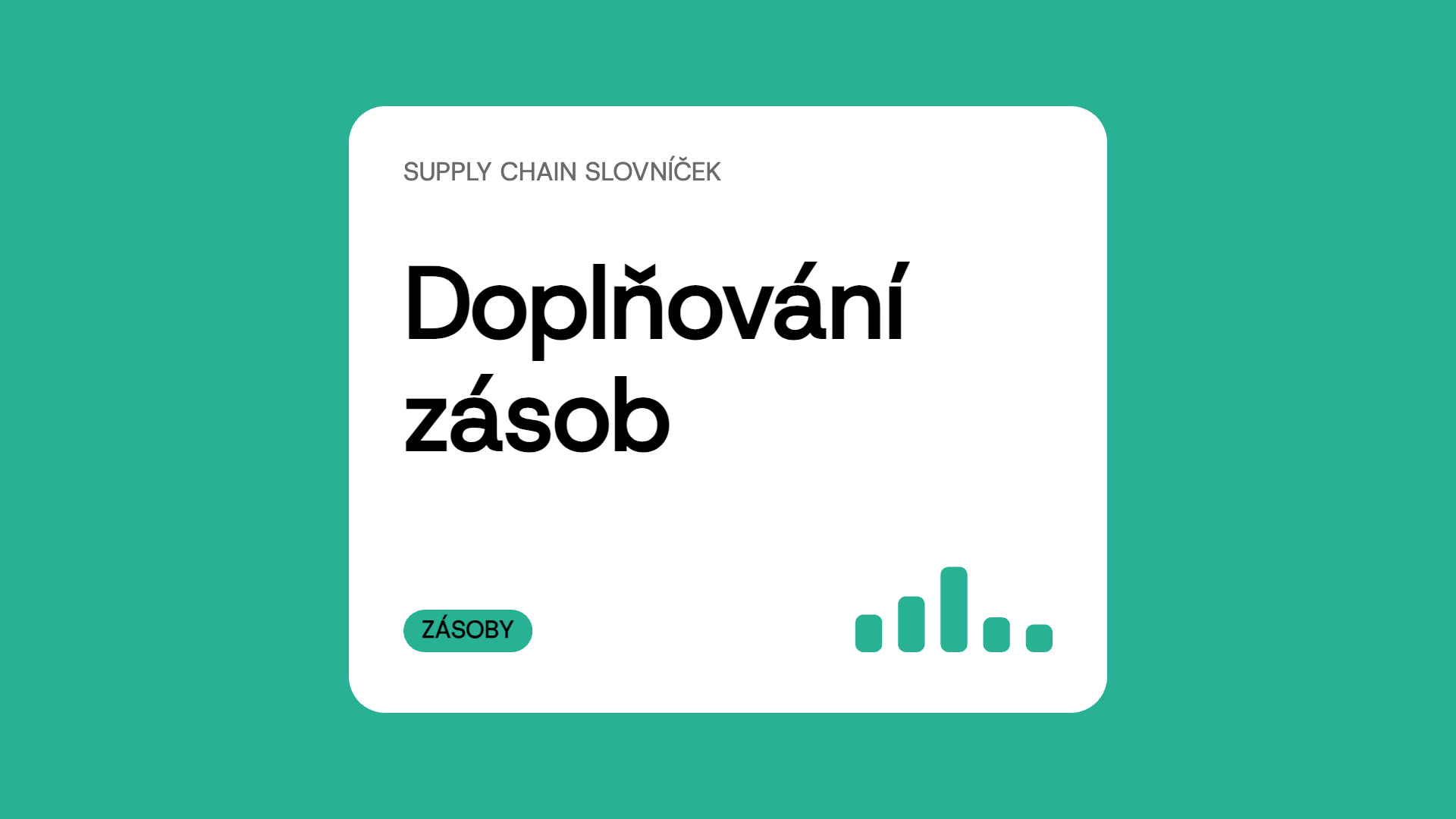 Doplňování zásob