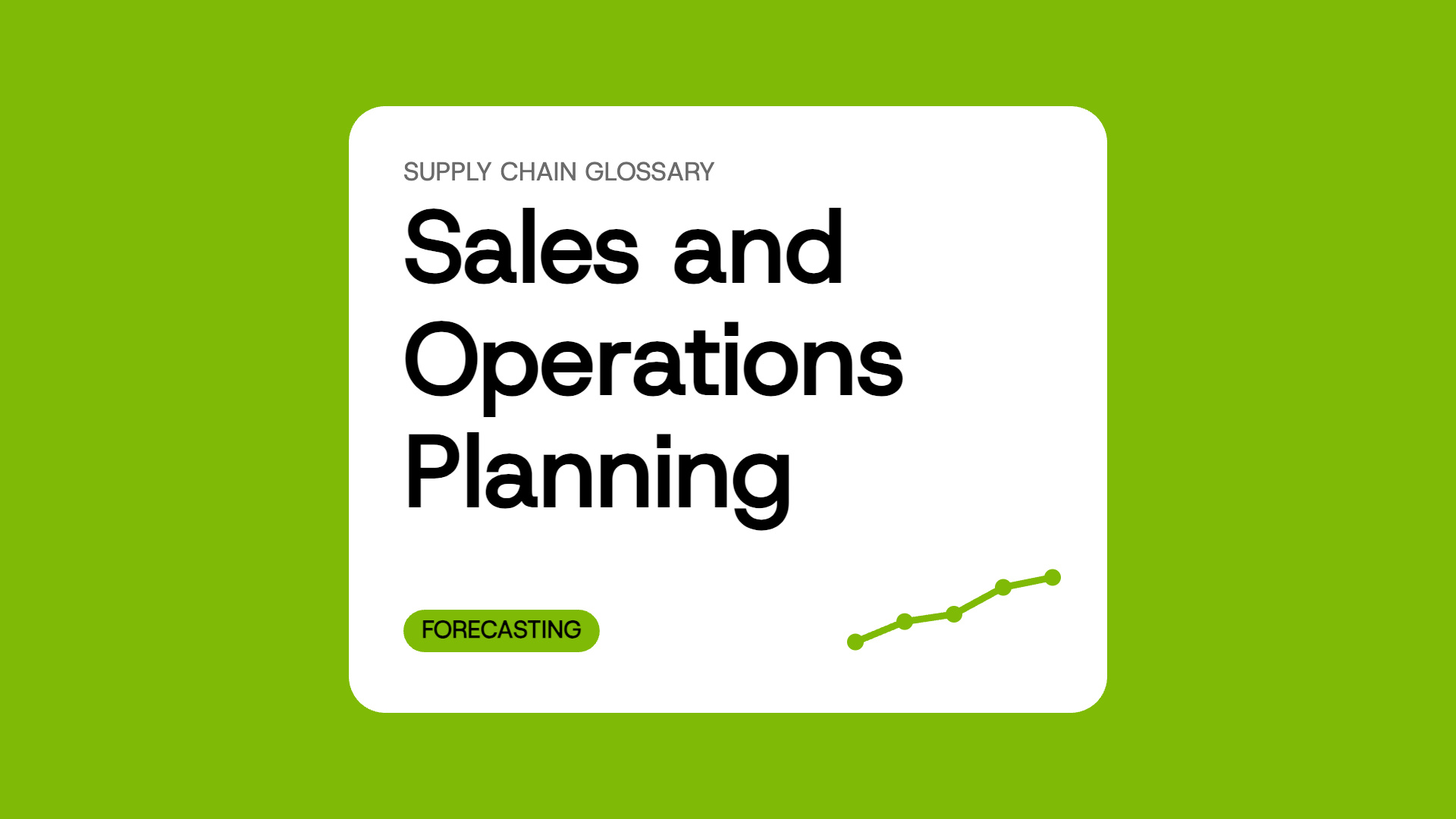 Sales and Operations Planning