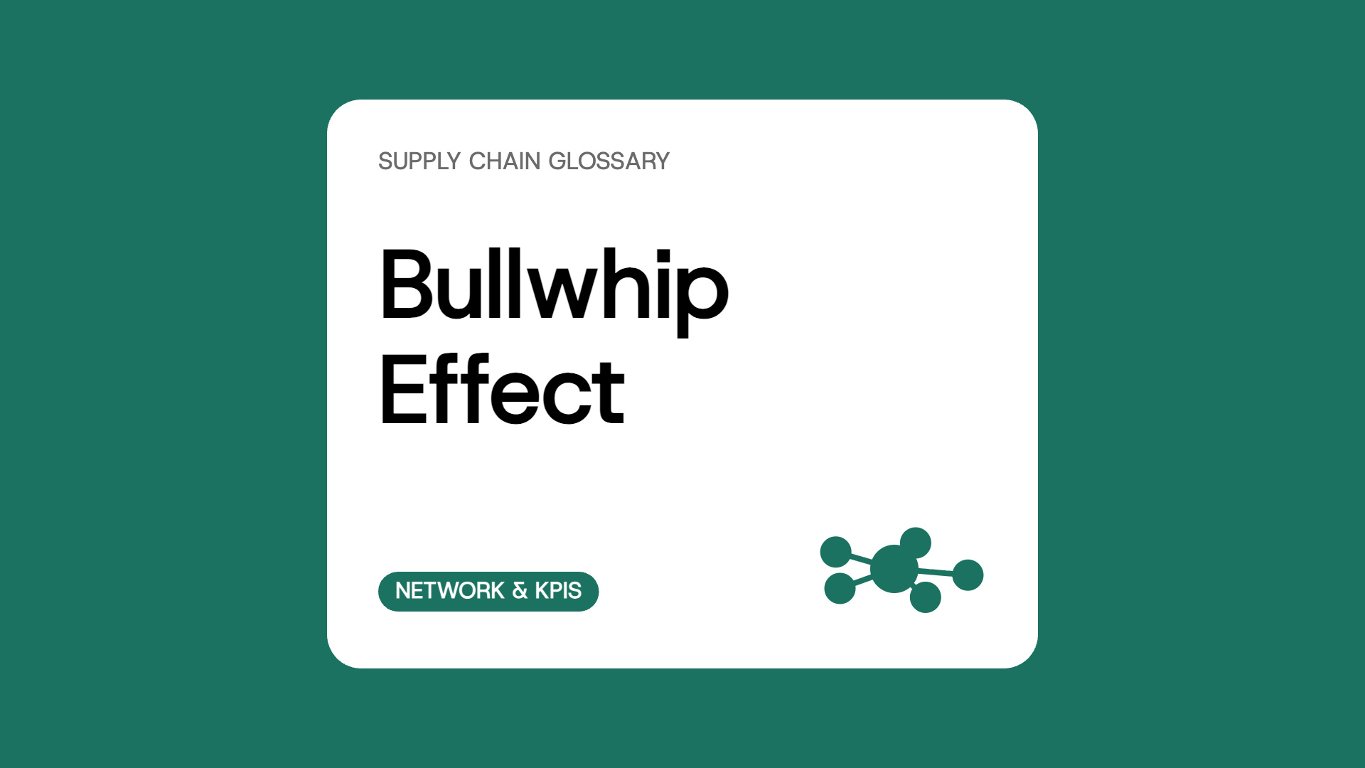 Bullwhip Effect