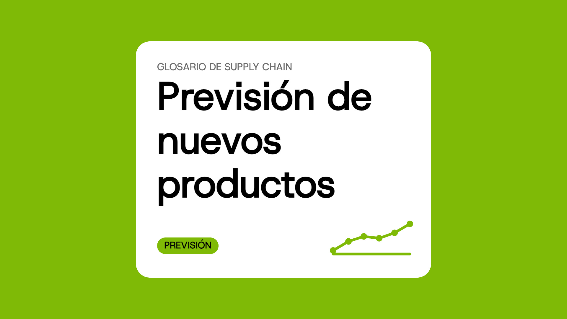 Previsión de nuevos productos