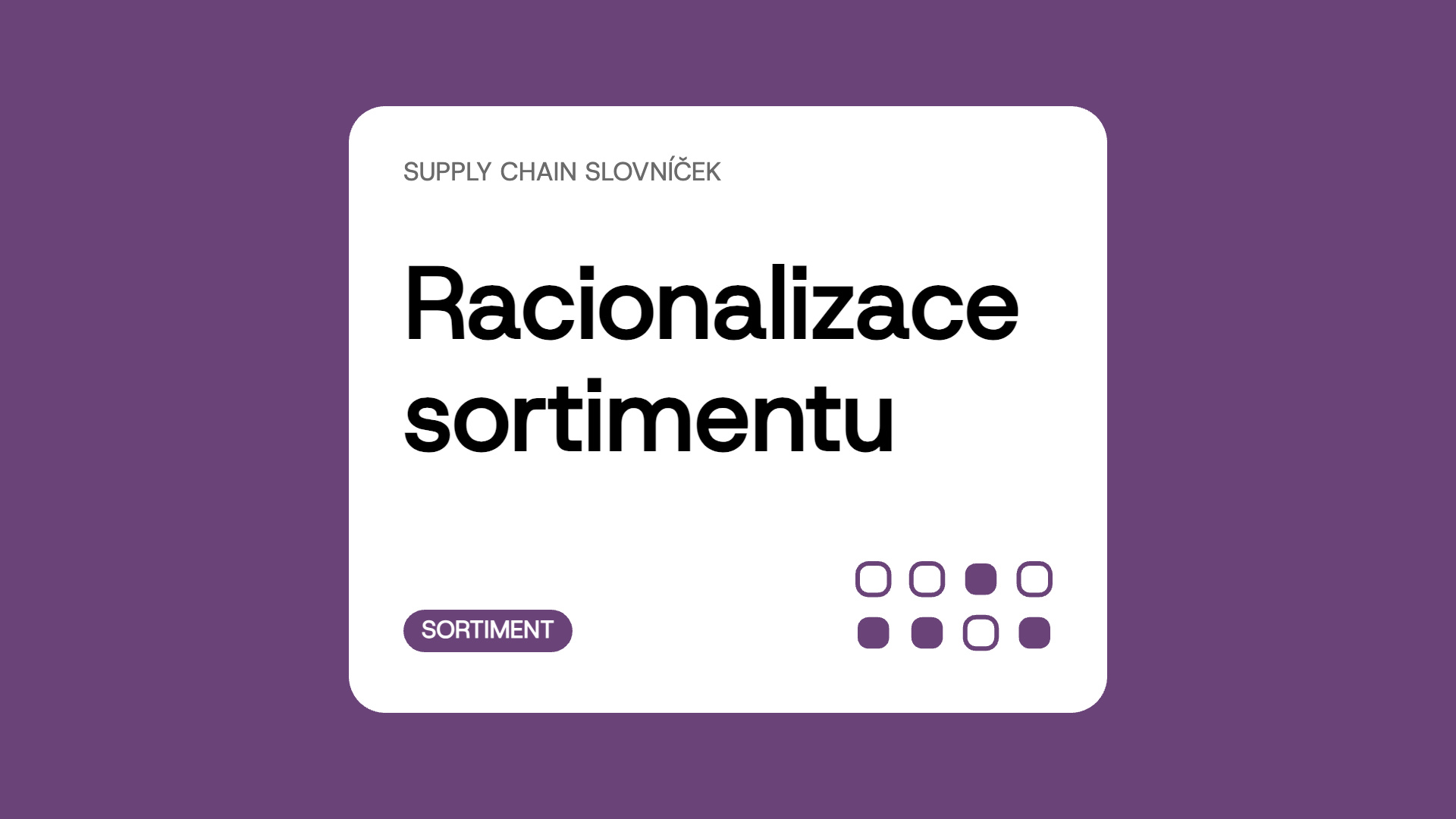 Racionalizace sortimentu
