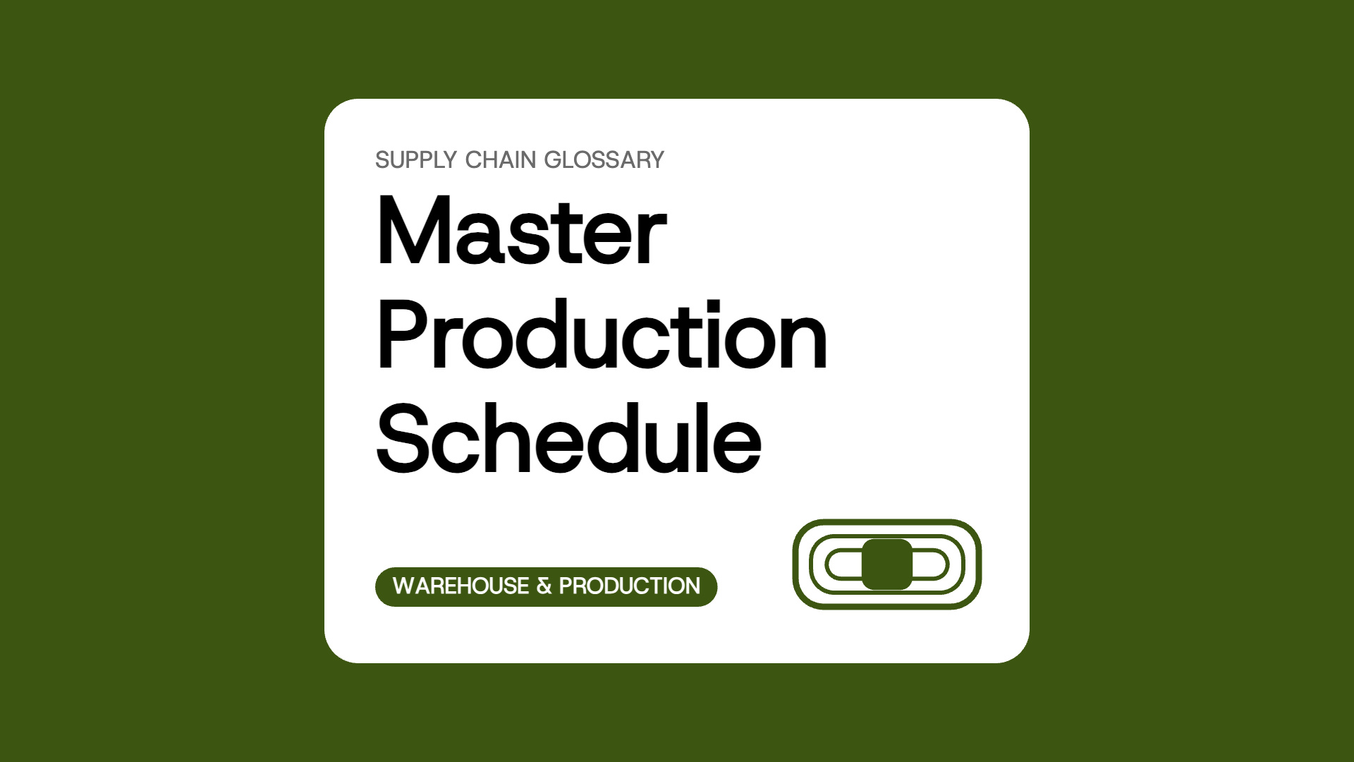 Master Production Schedule