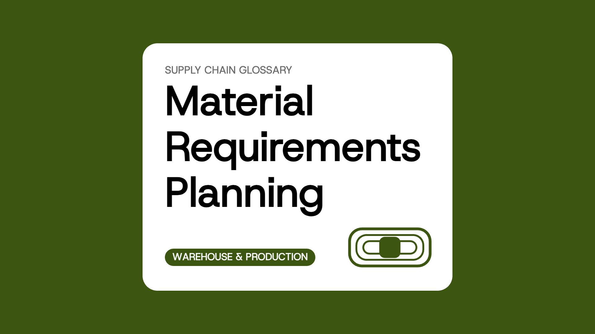 Material Requirements Planning